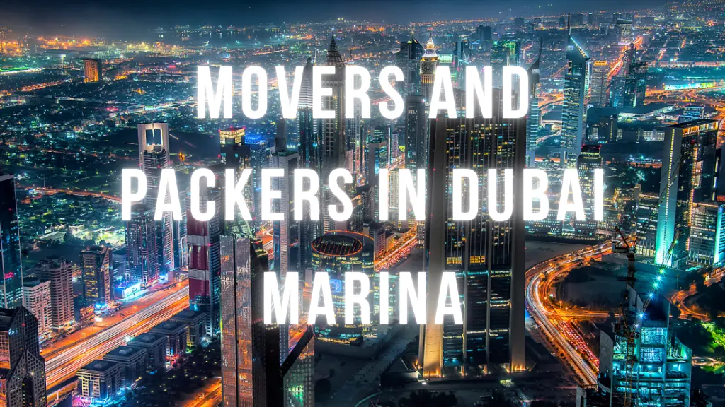 Movers And Packers In Dubai Marina